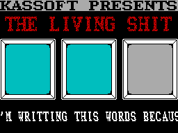 Screen from The Living Shit